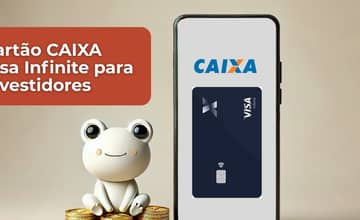 Cartão CAIXA Visa Infinite para Investidores: Confira tudo o que você precisa saber